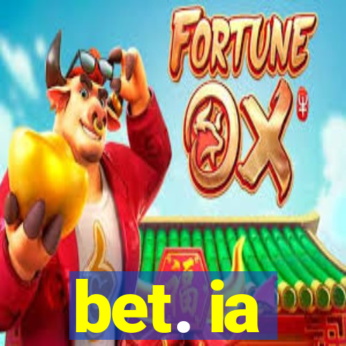 bet. ia